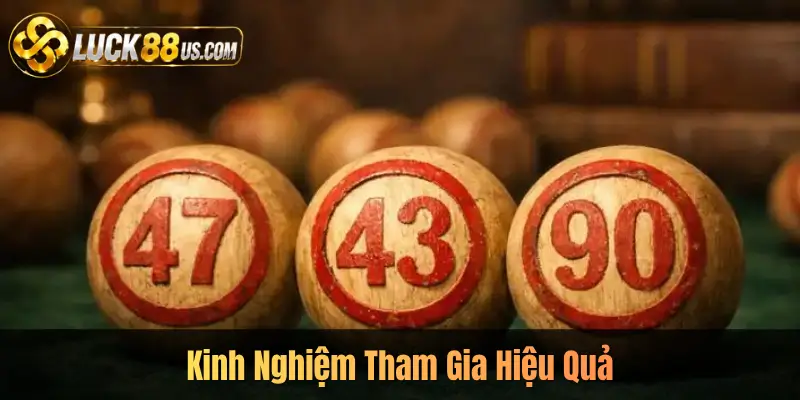 Kinh Nghiệm Tham Gia Hiệu Quả